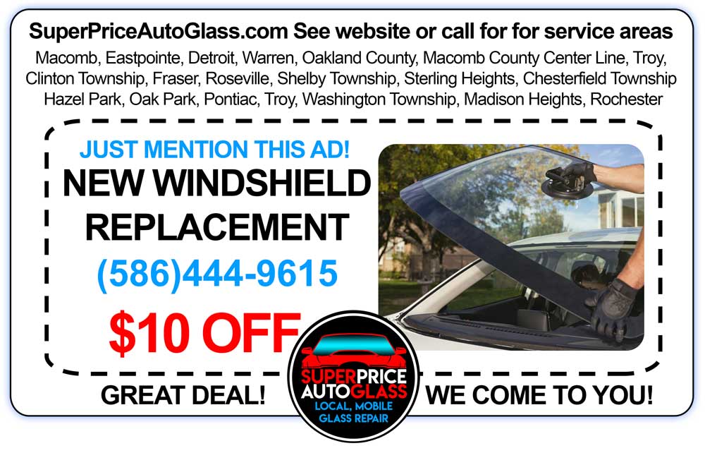 10 off coupon mobile auto glass repair replace super price auto macomb county